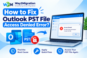 Outlook PST File Access Denied Error